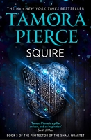 Squire (The Protector of the Small Quartet, Book 3) (English Edition)
