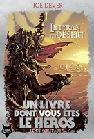Loup Solitaire Tome 5 - Le Tyran Du Désert