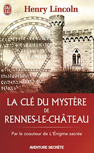 Rennes-le-Chteau - Capitale secr&egrave;te de l'histoire de France, Jean-pierre  Deloux - les Prix d'Occasion ou Neuf