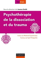 Psychothérapie de la dissociation et du trauma