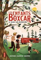 Les enfants Boxcar - Le secret des orphelins