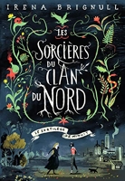 Les Sorcieres Du Clan Nord - 1 Le Sortilege De Minuit