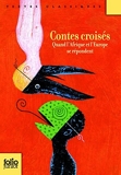 Contes croisés - Quand l'Afrique et l'Europe se répondent by Collectif (2012-03-08) - Folio Junior - 08/03/2012