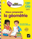 Mini Chouette - Mieux comprendre la Géométrie CM1/CM2 9-11 ans