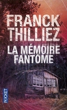 La Memoire Fantome (French Edition) by Franck Thilliez(2010-10-14) - Pocket