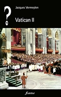 Vatican II (Que penser de... ? t. 79) - Format Kindle - 6,99 €