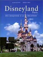 Disneyland Paris - De l'esquisse à la création
