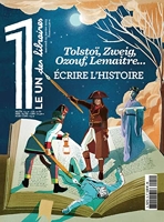 Le 1 Des Libraires - ÉCRIRE L'HISTOIRE - Tolstoï, Zweig, Ozouf, Lemaitre...
