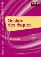 Gestion des risques (A7), BTS AG PME-PMI, Livre de l'élève, éd. 2010