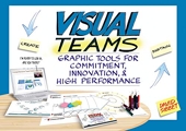 Visual Teams - Graphic Tools for Commitment, Innovation, and High Performance