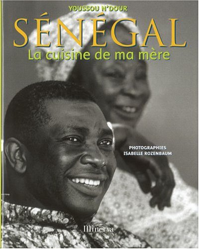 Livre de cuisine de Disney: le livre de cuisine sur Senegal