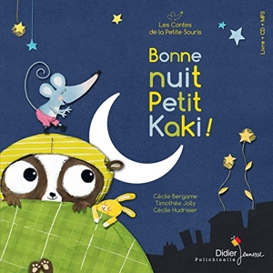 Bonne nuit, Petit Kaki ! - Livre-CD de Cécile Hudrisier