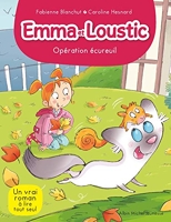 Emma Et Loustic Tome 7 - Opération Ecureuil