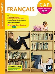 Les nouveaux cahiers - FRANCAIS CAP - Ed. 2020 - Livre élève de Michèle Sendre-Haïdar