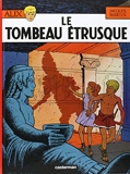 Alix, tome 8 - Le Tombeau étrusque de Jacques Martin ( 4 mai 1993 )