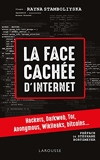La face cachée d'internet - Hackers, dark net... - Format Kindle - 9,99 €