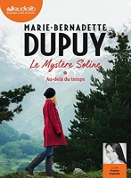 Au-delà du temps - Le Mystère Soline, tome 1 - Livre audio 2 CD MP3