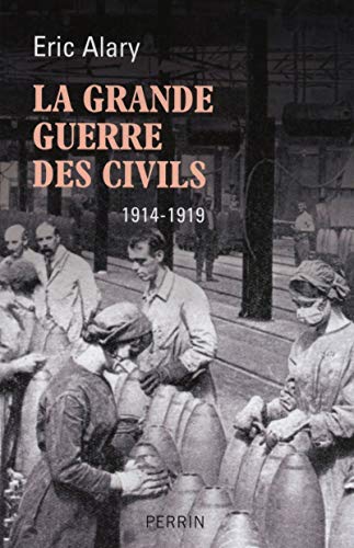 couverture de : La Grande guerre des civils (1914-1919)