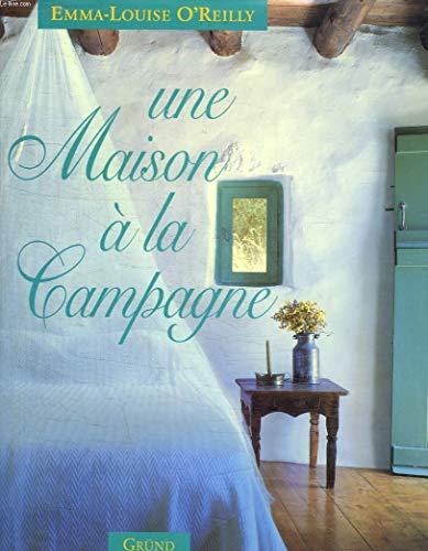 couverture de : Une maison &agrave; la campagne