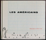 Les Américains, Photographies de Robert Frank, Textes réunis et présentés par Alain Bosquet