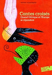 Contes croisés - Quand l'Afrique et l'Europe se répondent de Jeanne de Nantes