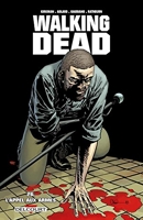 Walking Dead, Tome 26 - L'appel aux armes