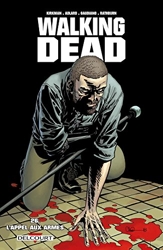 Walking Dead, Tome 26 - L'appel aux armes de Charlie Adlard