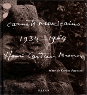 Henri Cartier-Bresson - Carnets mexicains, 1934-1964