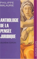 Anthologie De La Pensee Juridique