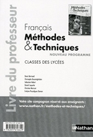 Français - Méthodes & Techniques 2nde et 1re