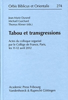 Tabou et transgressions - Actes du colloque organisé par le Collège de France, Paris, les 11-12 avril 2012