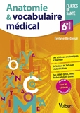 Anatomie et vocabulaire médical - Schémas - Lexique - Exercices