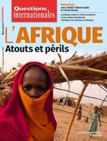 L'Afrique. Atouts et périls - N°115 - septembre octobre 2022