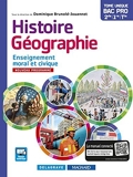 Histoire Géographie Enseignement moral et civique (EMC) 2de, 1re, Tle Bac Pro (2016) Manuel élève by Dominique Brunold-Jouannet (2016-03-07) - Delagrave - 07/03/2016