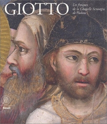 Giotto - Les Fresques de la chapelle Scrovegni de Padoue de Giuseppe Basile