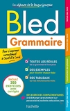 Bled Grammaire - Hachette Éducation - 07/07/2021