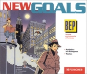 New Goals - BEP, seconde et terminale (CD audio) - Foucher - 17/07/2002