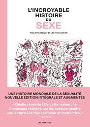 L'Incroyable histoire du sexe intégrale de Philippe Brenot