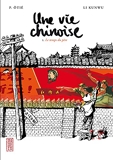 Une vie chinoise - Tome 1 - Le temps du père - Format Kindle - 6,99 €
