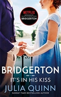 Bridgerton - It's In His Kiss (Bridgertons Book 7): Inspiration for the Netflix Original Series Bridgerton