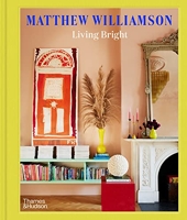 Matthew Williamson Living Bright /anglais
