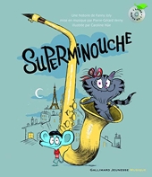 Superminouche - Un livre + Un CD audio - De 4 à 8 ans