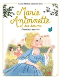 Marie-Antoinette et ses soeurs - Premiers secrets Tome 1