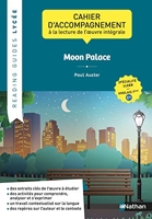 Reading guides Lycée - Moon Palace - De Paul Auster