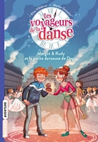 Les voyageurs de la danse, Tome 01 - Margot et Rudy, et la petite danseuse de Degas