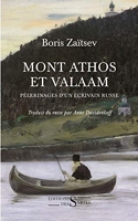 Mont Athos et Valaam - Pèlerinages d'un écrivain russe