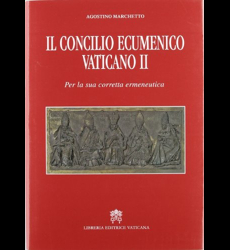 Il Concilio Ecumenico Vaticano II. Per una sua corretta ermeneutica