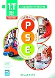 Prévention Santé Environnement (PSE) 1re, Tle Bacs Pros industriels (2016) P