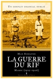 La guerre du Rif - Un conflit colonial oublié - Maroc (1925-1926)