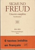 Oeuvres complètes Psychanalyse - Volume 3, 1894-1899, Textes psychanalytiques divers - Puf - 01/10/1989